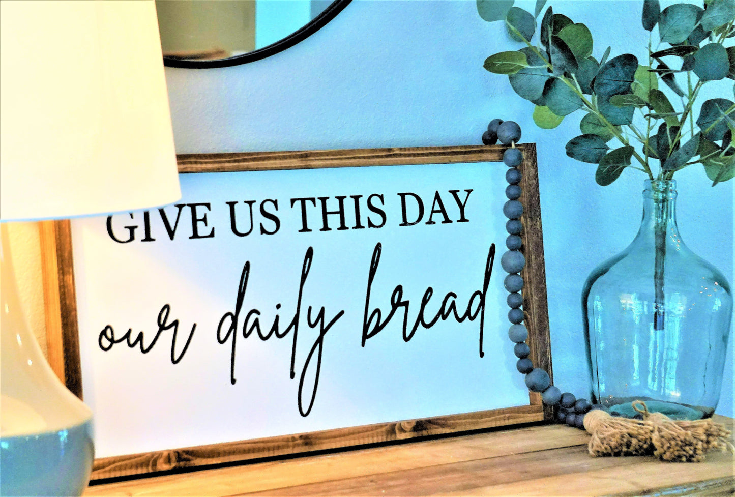 Give Us This Day - Wood Sign